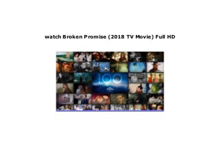 watch Broken Promise (2018 TV Movie) Full Movie Download ...