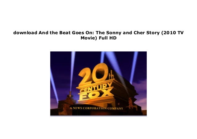 Watch And The Beat Goes On The Sonny And Cher Story 10 Tv Movie Watch And The Beat Goes On The Sonny And Cher Story 10 Tv Movie