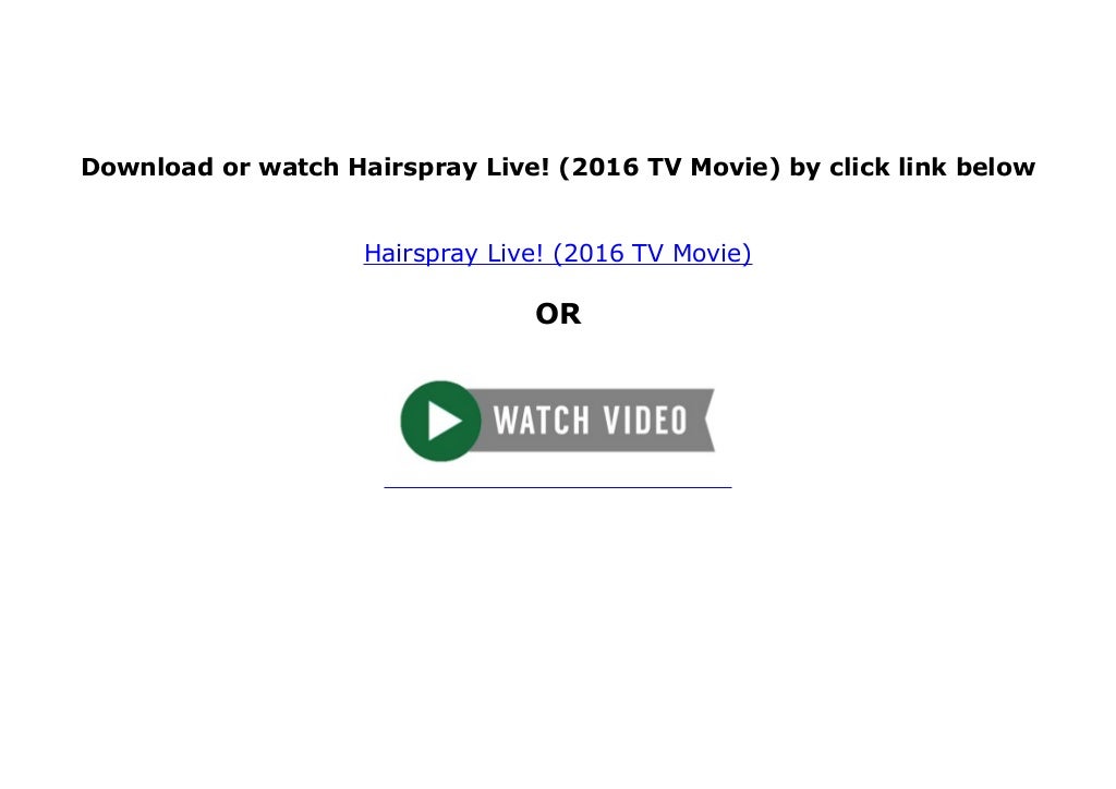 watch hairspray live movie online free