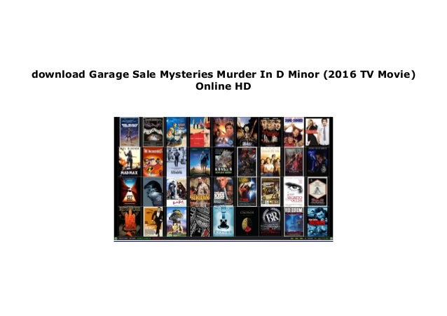 Watch Garage Sale Mysteries Murder In D Minor 2016 Tv Movie Full M