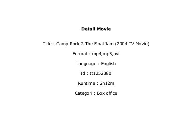 Watch Camp Rock 2 The Final Jam 2004 Tv Movie 720p Online