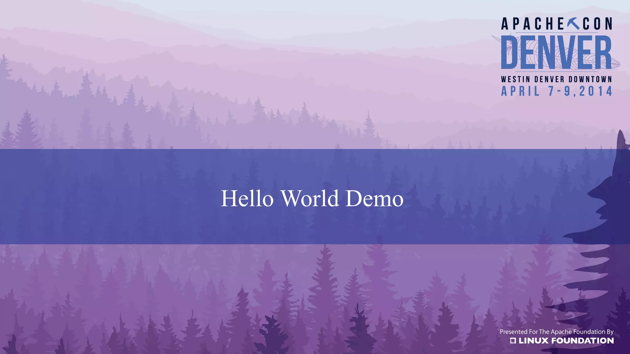 Hello World Demo
 