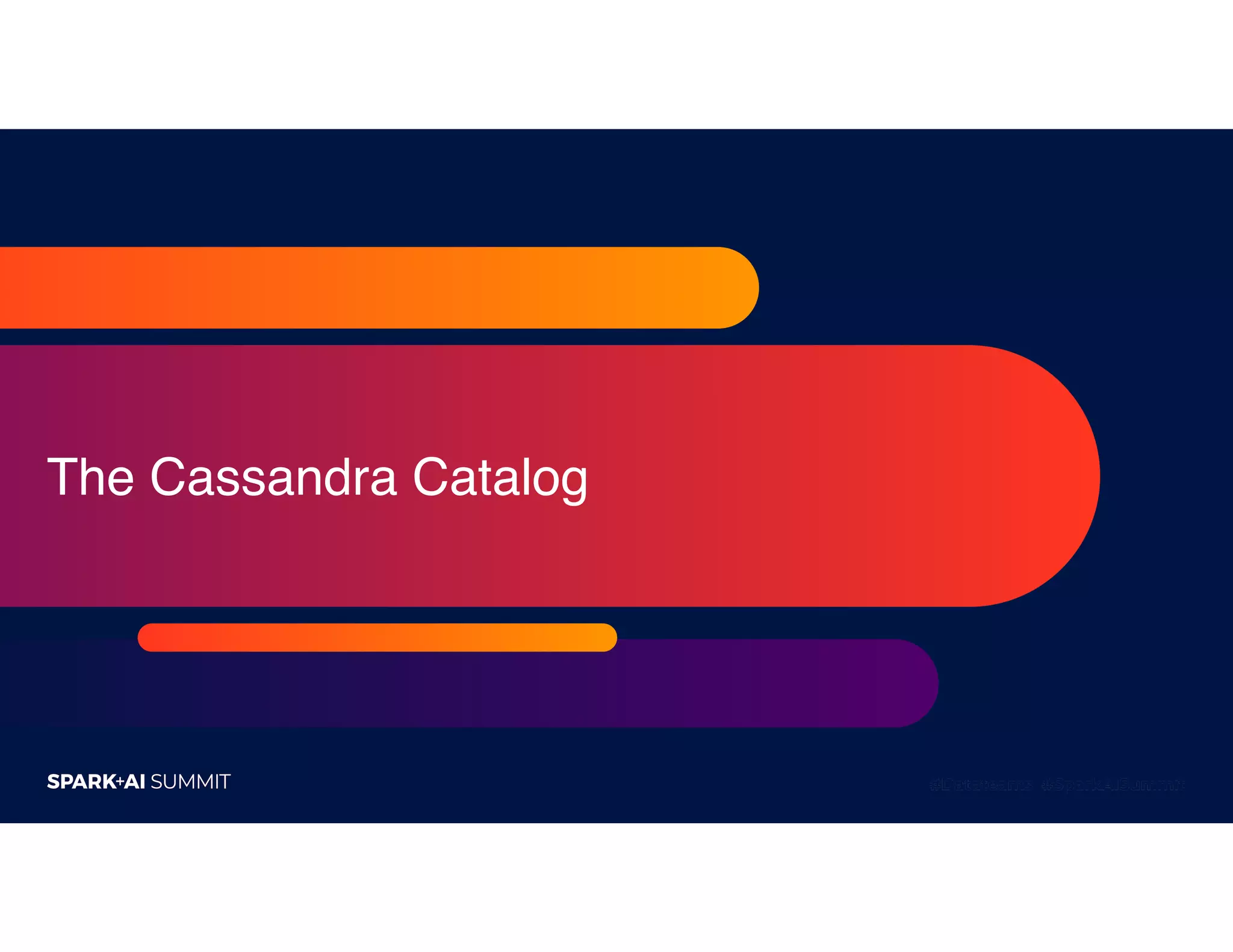 The Cassandra Catalog
 
