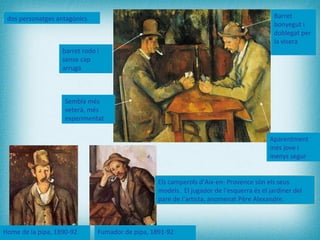 barret rodo i sense cap arruga Barret bonyegut i doblegat per la visera  dos personatges antagònics  Sembla més veterà, mé...