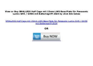 Smallrig Half Cage Mit 15mm Lws Base Plate F R Panasonic Lumix