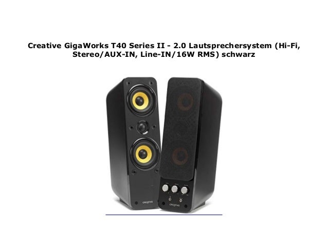 creative gigaworks t40 ii