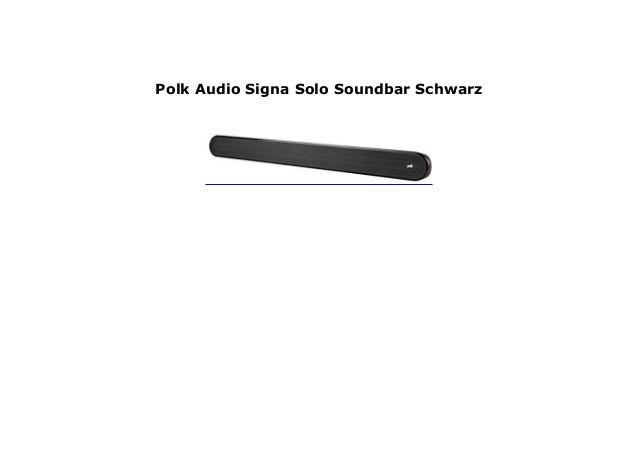 signa solo soundbar