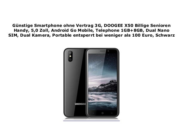 G nstige Smartphone ohne Vertrag 3G, DOOGEE X50 Billige Senioren Hand…