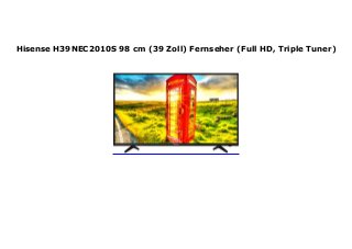 Hisense H39NEC2010S 98 cm (39 Zoll) Fernseher (Full HD, Triple Tuner)
 