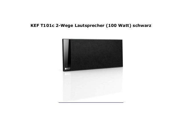 kef t101c