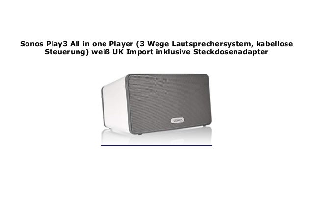 sonos play 3 uk