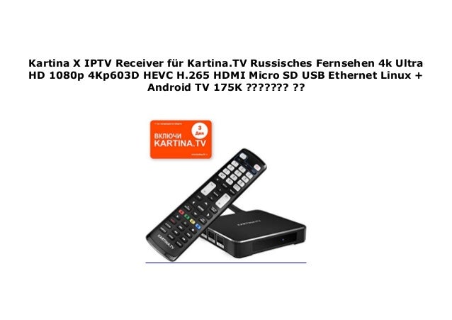 Kartina X Iptv Receiver F R Kartina Tv Russisches Fernsehen 4k