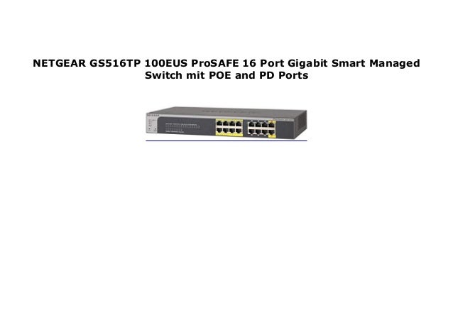 What Is A Prosafe Smart Managed Switch? – JWEZ