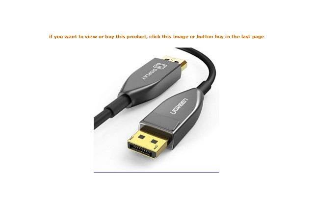 Ugreen Displayport Glasfaserkabel Displayport Kabel 1 4 Dp Zu Dp Kabe