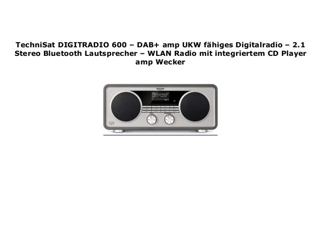 TechniSat DIGITRADIO 7 DAB+ amp UKW f higes Digitalradio TechniSat DIGITRADIO 7 DAB+ amp UKW f higes Digitalradio