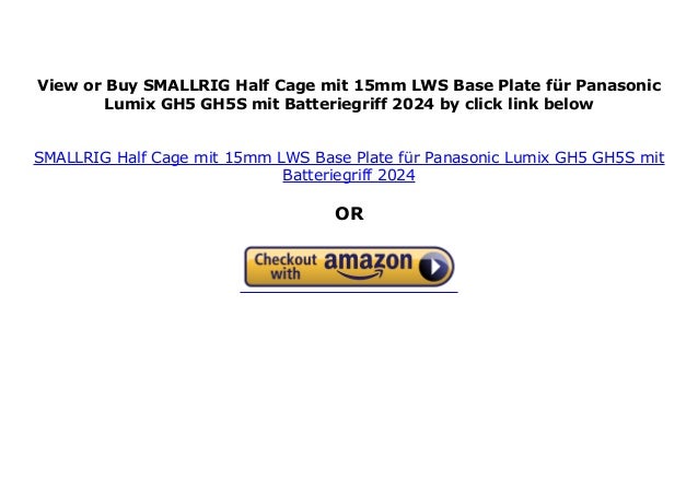SMALLRIG Half Cage mit 15mm LWS Base Plate f r Panasonic Lumix GH5 GH5S SMALLRIG Half Cage mit 15mm LWS Base Plate f r Panasonic Lumix GH5 GH5S