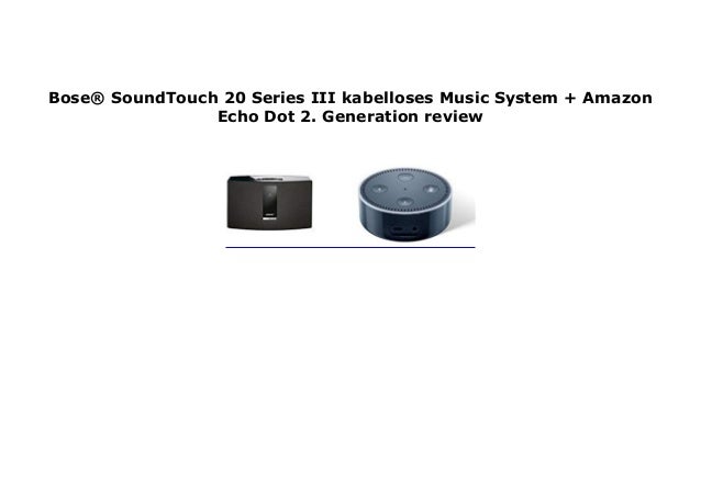 soundtouch 20 series 1