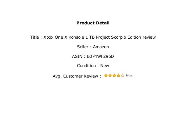 Xbox One X Konsole 1 Tb Project Scorpio Edition Review Xbox One X Konsole 1 Tb Project Scorpio Edition Review