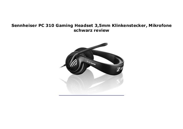 Sennheiser Pc310 Online Discount Shop For Electronics Apparel Toys Books Games Computers Shoes Jewelry Watches Baby Products Sports Outdoors Office Products Bed Bath Furniture Tools Hardware Automotive Parts Accessories