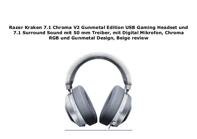 Razer Kraken 7 1 Chroma V2 Gunmetal Edition Usb Gaming Headset Und 7