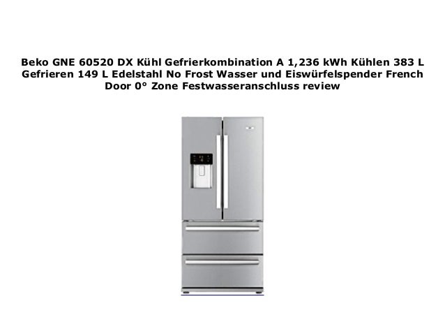 Beko Gne 60520 Dx K Hl Gefrierkombination A 1 236 Kwh K Hlen