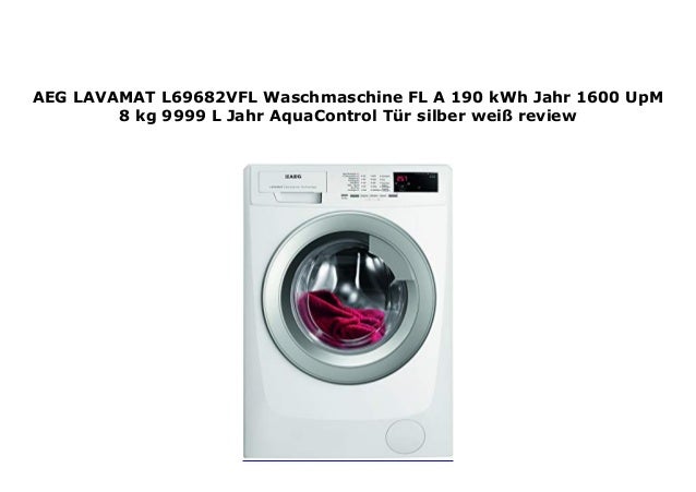 Aeg Lavamat L69682vfl Waschmaschine Fl A 190 Kwh Jahr 1600 Upm