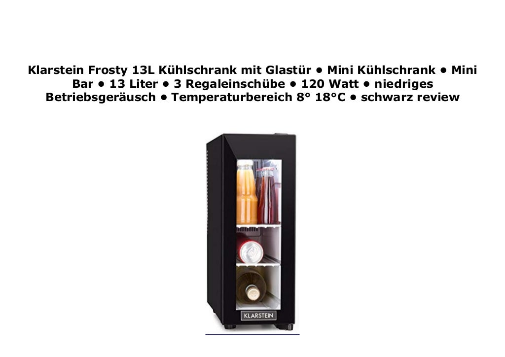 Klarstein Frosty 13L K hlschrank mit Glast r Mini K hlschrank Min…