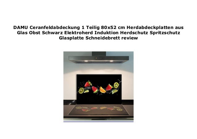 Herdabdeckplatten 2 Teilig 2x30x52 cm Ceranfeldabdeckung K/üche Elektroherd Induktion Herdschutz Spritzschutz Glasplatte Schneidebrett Schwarz Gem/üse TMK