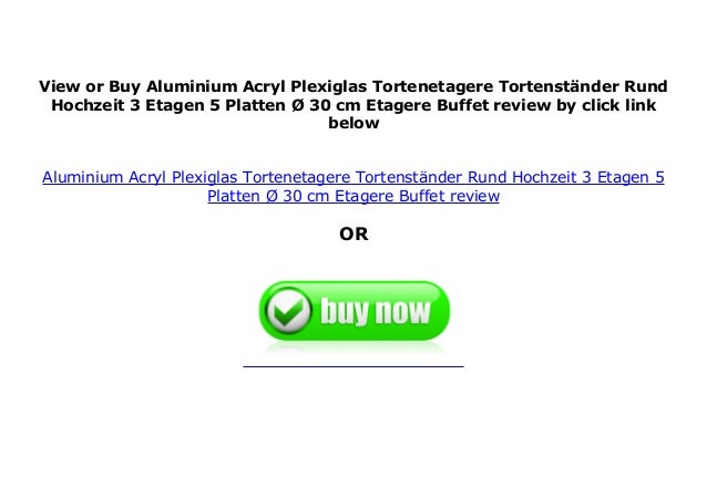 Aluminium Acryl Plexiglas Tortenetagere Tortenst Nder Rund Hochzeit 3