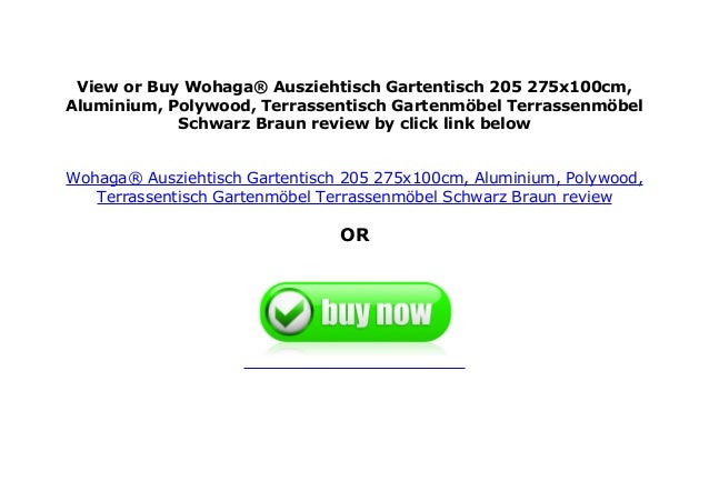 Wohaga Ausziehtisch Gartentisch 205 275x100cm Aluminium