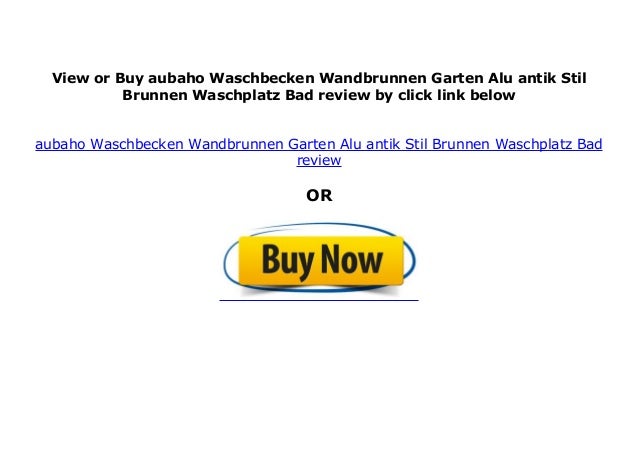 Waschbecken Wandbrunnen Garten Alu antik Stil Brunnen Waschplatz Bad