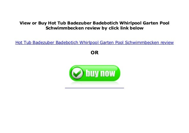 Hot Tub Badezuber Badebotich Whirlpool Garten Pool Schwimmbecken Revi