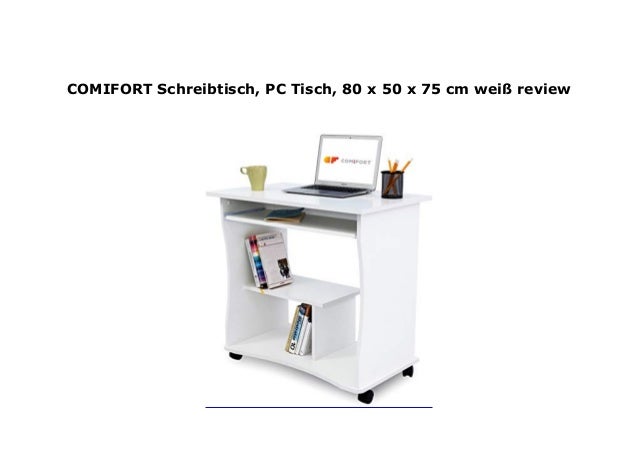 Comifort Schreibtisch Pc Tisch 80 X 50 X 75 Cm Wei Review