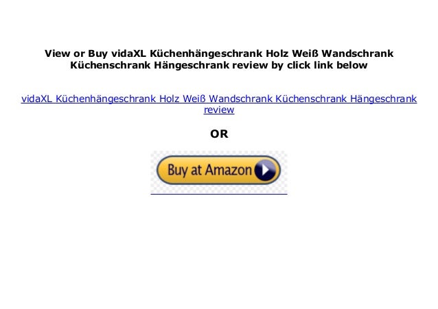 Vidaxl K Chenh Ngeschrank Holz Wei Wandschrank K Chenschrank H Ngesc