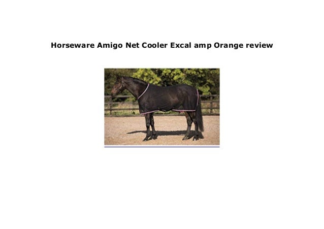 Excal & Orange Horseware Amigo Net Cooler Excal & Orange Horseware Amigo Net Cooler