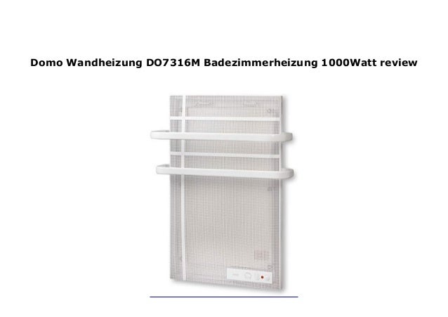 Domo Wandheizung DO7316M Badezimmerheizung 1000Watt