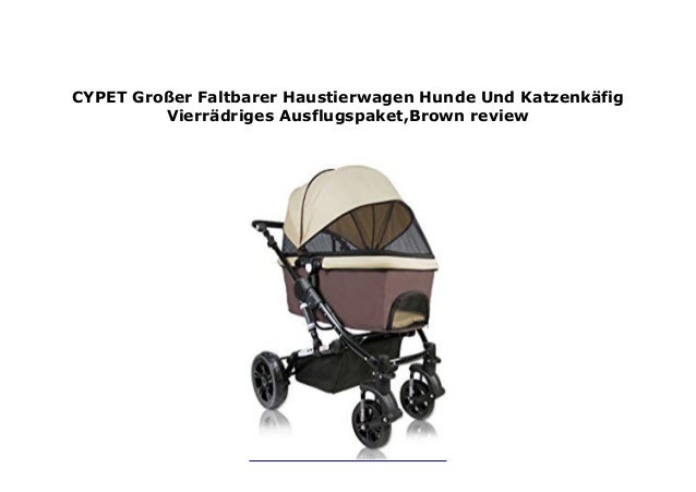 Cypet Gro Er Faltbarer Haustierwagen Hunde Und Katzenk Fig Vierr