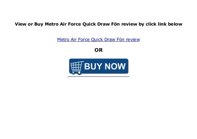 metro air force quick draw