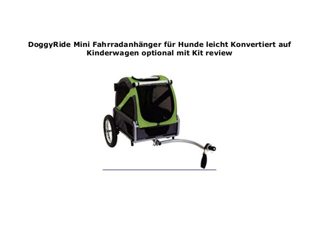 DoggyRide Mini Fahrradanh nger f r Hunde leicht Konvertiert auf Kinde…