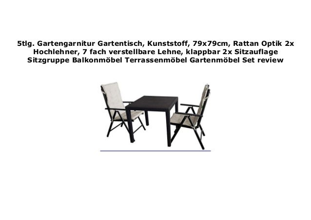 5tlg Gartengarnitur Gartentisch Kunststoff 79x79cm Rattan Optik
