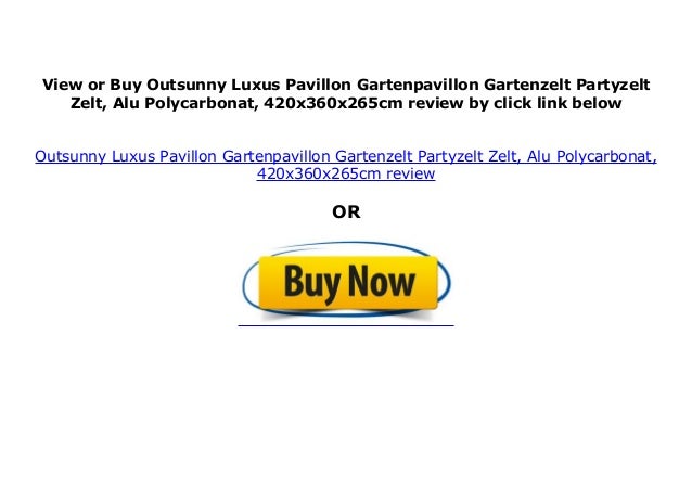 Outsunny Luxus Pavillon Gartenpavillon Gartenzelt Partyzelt Zelt Alu