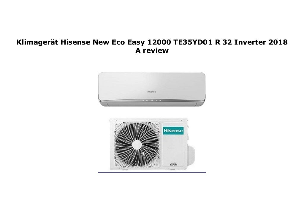 klimager-t-hisense-new-eco-easy-12000-te35yd01-r-32-inverter-2018-a-review