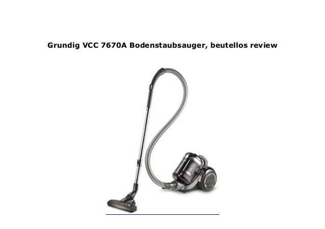 Grundig VCC 7670A Bodenstaubsauger beutellos