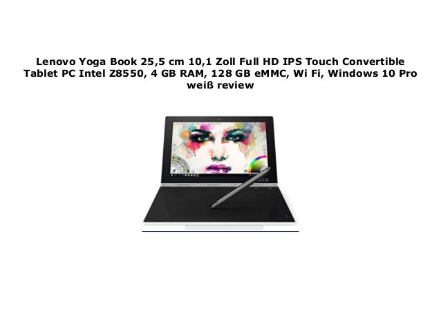 Lenovo Yoga Book 25 5 Cm 10 1 Zoll Full Hd Ips Touch Convertible Ta