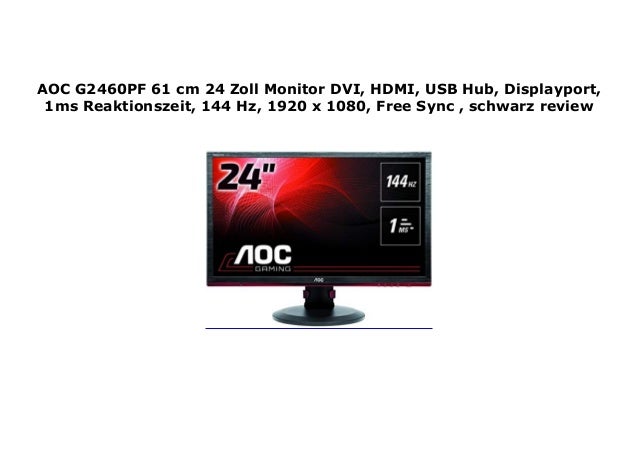 Aoc G2460pf 61 Cm 24 Zoll Monitor Dvi Hdmi Usb Hub Displayport