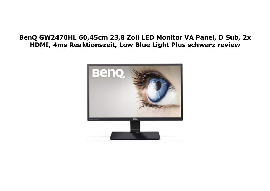 BenQ GW2470HL 60,45cm 23,8 Zoll LED Monitor VA Panel, D Sub, 2x HDMI