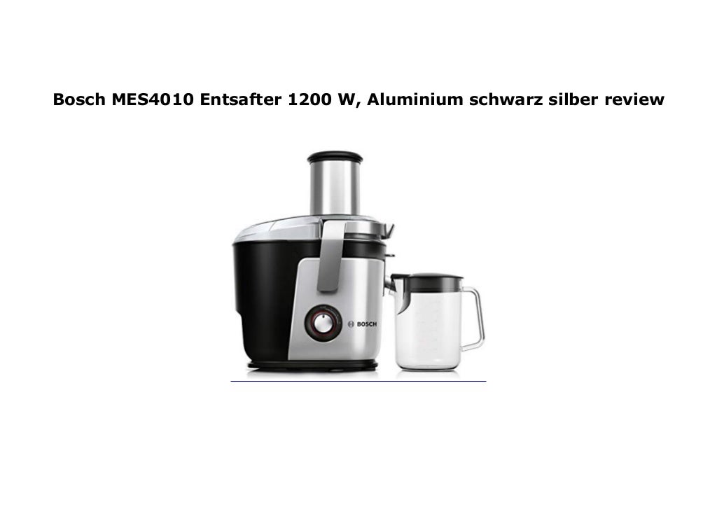 Bosch MES4010 Entsafter 1200 W, Aluminium schwarz silber review
