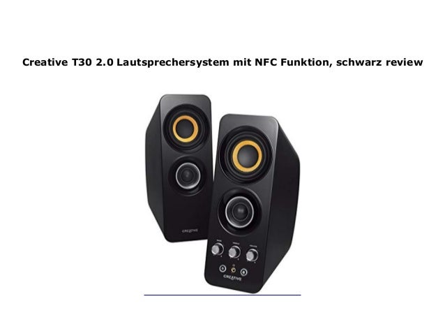 Creative T30 2 0 Lautsprechersystem Mit Nfc Funktion Schwarz Review