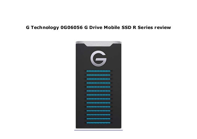 G Technology 0g G Drive Mobile Ssd R Series Review