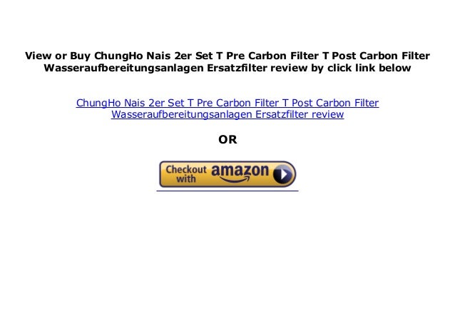 T-PRE-CARBON Filter T-POST-CARBON Filter für ChungHo Nais Ersatzfilter